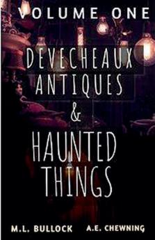Devecheaux Antiques and Haunted Things