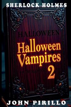 SHERLOCK HOLMES HALLOWEEN VAMPIRE TALES 2