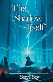 The Shadow Itself