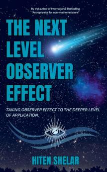 The Next Level Observer Effect