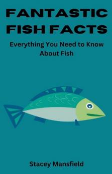 Fantastic Fish Facts