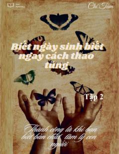 Bi?t ngày sinh bi?t ngay cách thao túng T?p 2