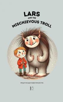 Lars And The Mischievous Troll