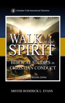 Walk in the Spirit