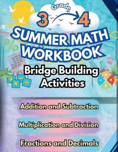 Summer Math Workbook | 3-4 Grade Bridge Building Activities