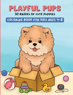 Playful Pups 30 Breeds of Cute Puppies