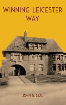 Winning Leicester Way