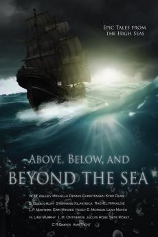 Above Below and Beyond the Sea
