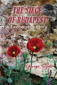 THE SIEGE OF BUDAPEST