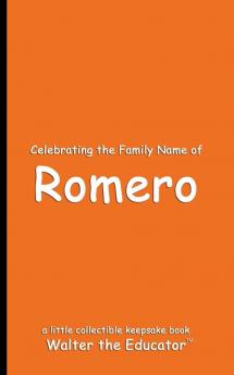 Celebrating the Family Name of Romero