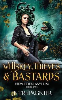 Whiskey Thieves and Bastards