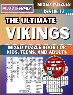 The Ultimate Vikings Mixed Puzzle Book for Kids Teens and Adults