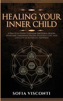 Healing Your Inner Child