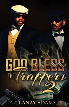 GOD BLESS THE TRAPPERS 2
