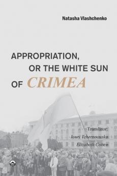 Appropriation or the White Sun of Crimea