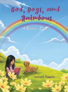 God Dogs and Rainbows