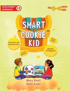 Smart Cookie Kid For 5-6 Year Olds Educational Development Workbook 12