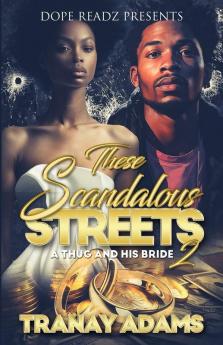 These Scandalous Streets 2