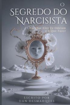 The Narcissist's Secret / O Segredo do Narcisista
