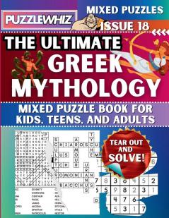 The Ultimate Greek Mythology Mixed Puzzle Book for Kids Teens and Adults