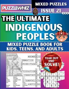The Ultimate Indigenous Peoples Mixed Puzzle Book for Kids Teens and Adults