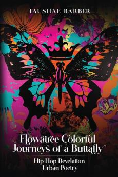 FLOWATREE COLORFUL JOURNEYS OF A BUTTAFLY