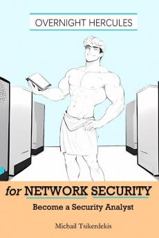 Overnight Hercules for Network Security