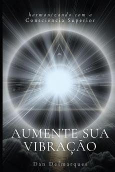 Raise Your Frequency / Aumente Sua Vibração