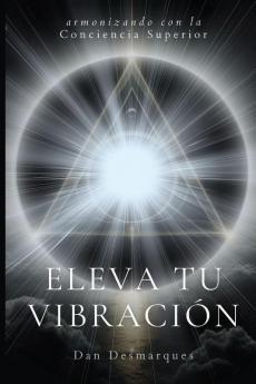 Eleva tu Vibración