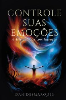 Master Your Emotions / Controle Suas Emoções