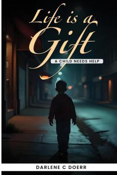 Life Is a Gift