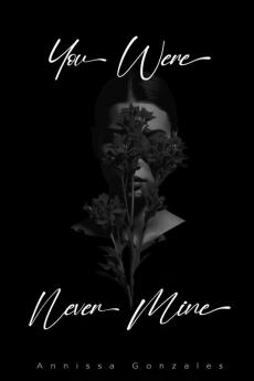 You Were Never Mine