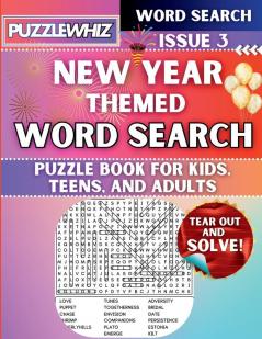 New Year Celebrations - Themed Word Search - Fun & Educational Puzzles for Kids Teens and Adults (Large Print Edition)