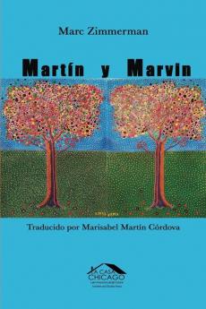 Martín y Marvin