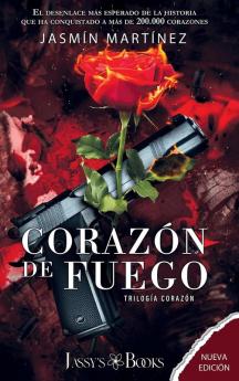 Corazón de Fuego: Segunda Parte: Segunda Parte (Spanish Edition)