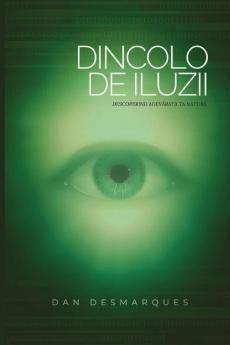 Beyond Illusions / Dincolo de Iluzii