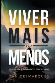 Find More with Less / Viver Mais com Menos