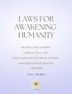 Laws For Awakening Humanity