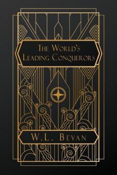 The World's Leading Conquerors