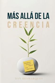 Beyond Belief / Más Allá de la Creencia