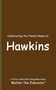 Celebrating the Family Name of Hawkins