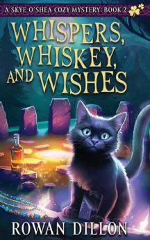 Whispers Whiskey and Wishes