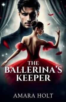 The Ballerina's Keeper