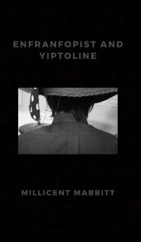 Enfranfopist and Yiptoline