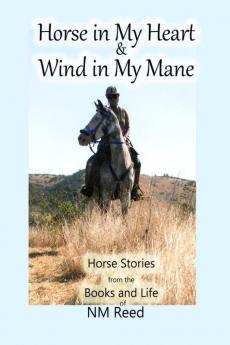 Horse In My Heart Wind In My Mane