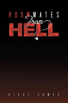 ROOMMATES FROM HELL