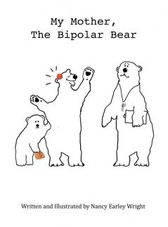 My Mother The Bipolar Bear