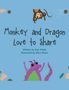 Monkey and Dragon Love to Share