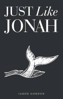 Just Like Jonah