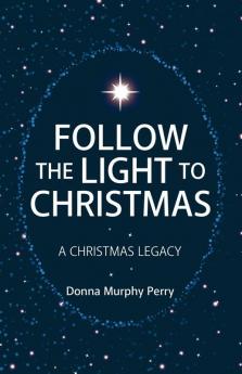 Follow the Light to Christmas